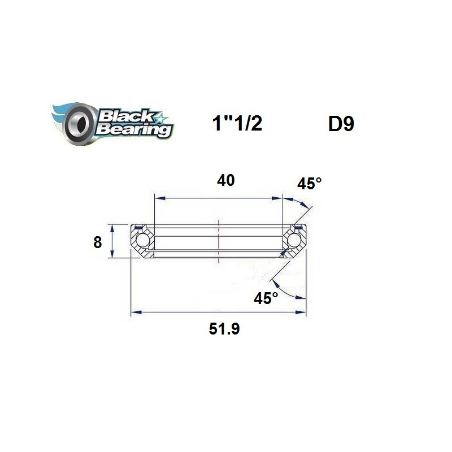 BLACK BEARING D9 de direction 40 x 51.9 x 8 mm 45/45